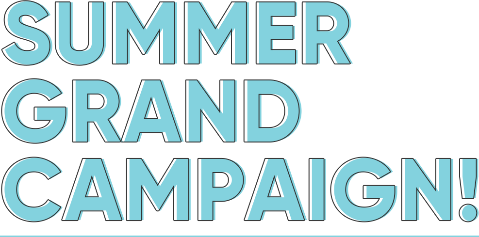 summer grand campaign